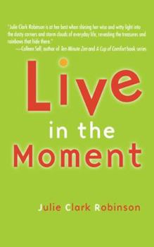 Paperback Live in the Moment Book