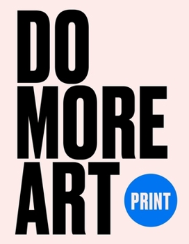 Hardcover Print: Do More Art Book