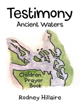Hardcover Testimony: Ancient Waters Book