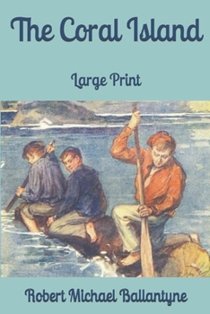 The Coral Island: Large Print