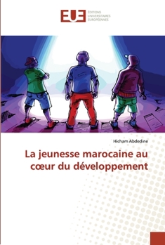 Paperback La jeunesse marocaine au c ur du développement [French] Book