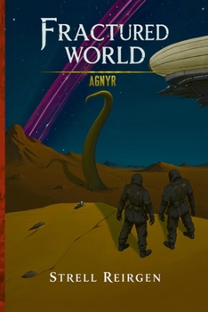 Paperback Fractured World: Agnyr Book