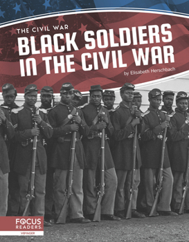 Paperback Black Soldiers in the Civil War Book