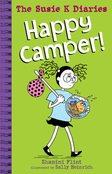Happy Camper! - Book #4 of the Susie K Files