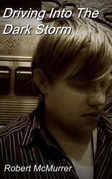 Paperback Driving Into The Dark Storm Book