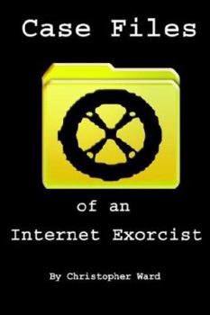 Paperback Case Files of an Internet Exorcist Book