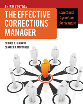 Paperback The Effective Corrections Manager: Correctional Supervision for the Future: Correctional Supervision for the Future Book
