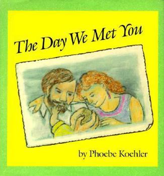 Hardcover The Day We Met You Book