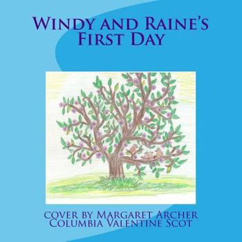Paperback Windy and Raine's First Day Book