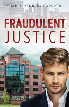 Paperback Fraudulent Justice Book