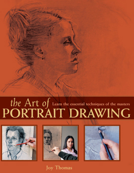 Hardcover The Art of Portrait Drawing: Learn the Essential Techniques of the Masters Book