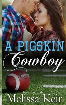 Paperback A Pigskin Cowboy Book