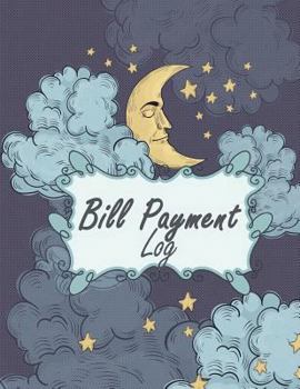 Paperback Bill Payment Log: Purple Moon Design, Payment Record Tracker Payment Record Book, Daily Expenses Tracker, Manage Cash Going In & Out, Si Book