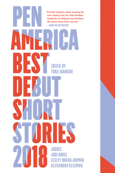 Paperback PEN America Best Debut Short Stories 2018 Book