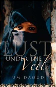 Paperback Lust Under the Veil Book