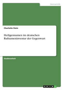 Paperback Heiligennamen im deutschen Rufnameninventar der Gegenwart [German] Book