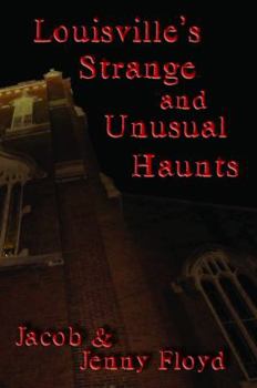 Paperback Louisville's Strange and Unusual Haunts Book