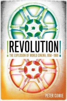 Hardcover Revolution!: The Explosion of World Cinema in the Sixties Book
