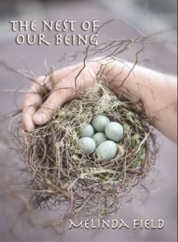 Paperback The Nest of Our Being Book