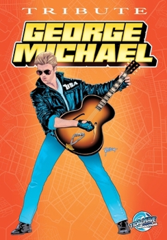 Tribute: George Michael