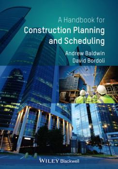 Paperback A Handbook for Construction Planning and Scheduling Book