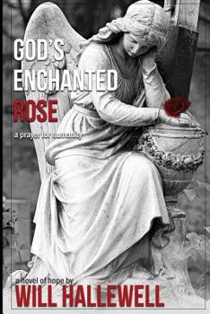 Paperback God's Enchanted Rose Book