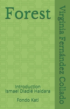 Paperback Forest: Introduction by Ismael Diadié Haidara Book