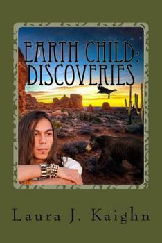 Paperback Earth Child: Discoveries: Earth Child: Discoveries Book