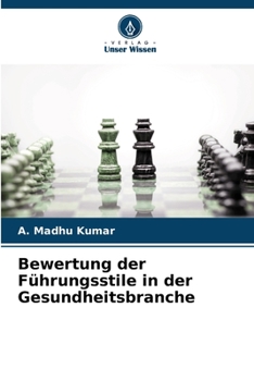 Paperback Bewertung der Führungsstile in der Gesundheitsbranche [German] Book