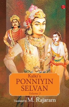 Paperback Kalki's Ponniyin Selvan Vol 3 Book