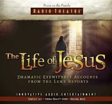 Audio CD The Life of Jesus: Dramatic Eyewitness Accounts from the Luke Reports Book