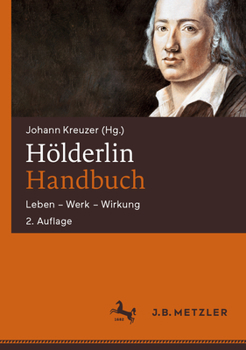 Hardcover Hölderlin-Handbuch: Leben &#8210; Werk &#8210; Wirkung [German] Book