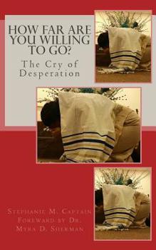 Paperback How far are you willing to go?: The Desperate Soul Book
