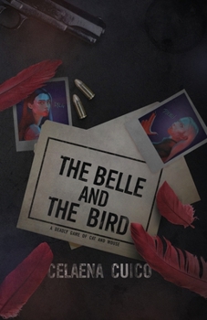 Paperback The Belle and The Bird Book
