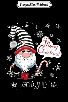 Composition Notebook: Cute Holiday Party Merry Christmas Gnomes God Jul  Journal/Notebook Blank Lined Ruled 6x9 100 Pages