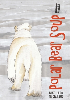 Paperback Polar Bear Soup Book