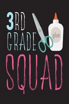 Paperback 3rd Grade Squad: Funny Back To School Gift Notebook For Third Grade Students Book