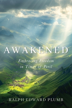 Paperback Awakened: Embracing Freedom in Times of Peril Book