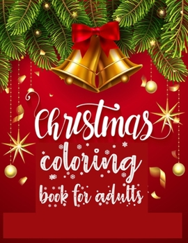 Paperback Christmas Coloring Book for Adults: 100 unique designs for christmas lovers with christmas tree, santa clause, animal, gift box and many more Book