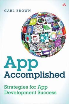 Paperback App Accomplished: Strategies for App Development Success Book