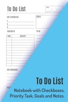 To Do List Notebook With CheckBoxes, Priority Task, Goals and Notes Blue: Journal Notebook Size 6x9 Inches 100 Pages
