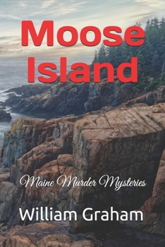 Paperback Moose Island: Maine Murder Mysteries Book