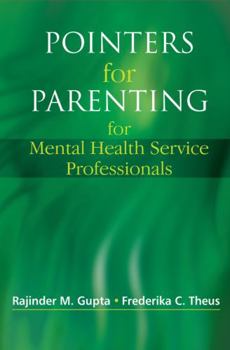 Paperback Pointers for Parenting for Mental Health Service Professionals Book