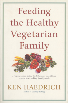 Paperback Feeding the Healthy Vegetarian Family: A Cookbook Book
