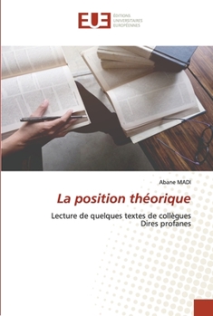 Paperback La position théorique [French] Book