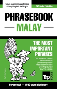 Paperback Phrasebook - Malay - The most important phrases: Phrasebook and 1500-word dictionary Book