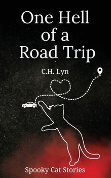 Paperback One Hell of a Road Trip: Spooky Cat Stories Book