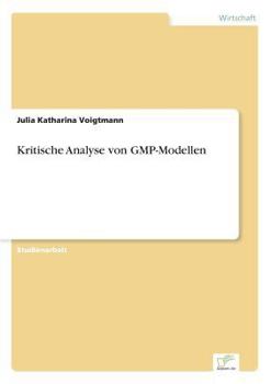 Paperback Kritische Analyse von GMP-Modellen [German] Book