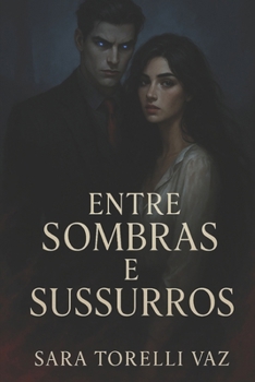 Paperback Entre sombras e sussuros [Portuguese] Book