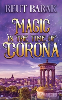 Paperback Magic in the Time of Corona - Novella Book